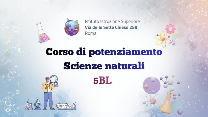 Corso di potenziamento di Scienze naturali 5BL